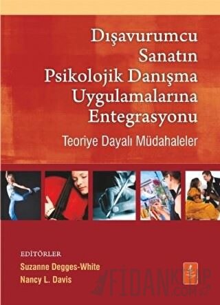 Dışavurumcu Sanatın Psikolojik Danışma Uygulamalarına Entegrasyonu Nan