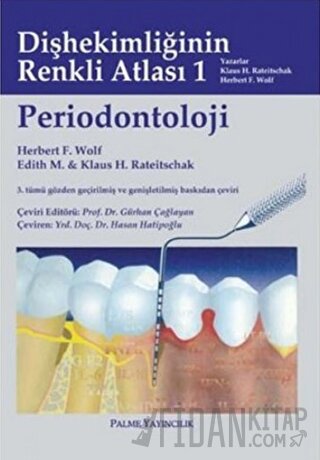 Dişhekimliğinin Renkli Atlası 1 - Periodontoloji (Ciltli) Herbert F. W