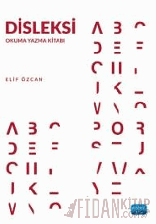 Disleksi - Okuma Yazma Kitabı Elif Özcan