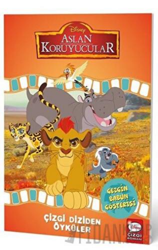 Disney Aslan Koruyucular - Çizgi Diziden Öyküler Kolektif