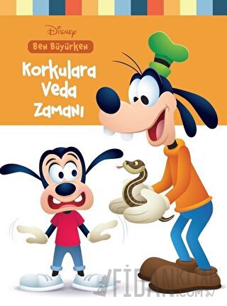 Disney Ben Büyürken Korkulara Veda Zamanı Kolektif