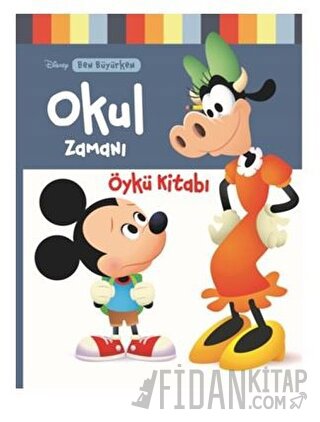 Disney Ben Büyürken - Okul Zamanı Kolektif