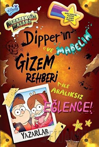 Disney - Esrarengiz Kasaba Dipper ve Mabel'in Gizem Rehberi İle Aralık