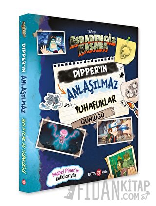 Disney - Esrarengiz Kasaba Dipper'ın Anlaşılmaz Tuhaflıklar Günlüğü Ko