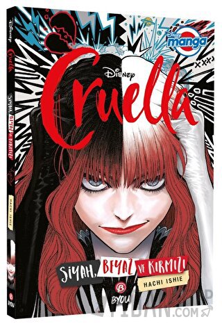 Disney Manga Cruella - Siyah, Beyaz ve Kırmızı Hachi Ishie