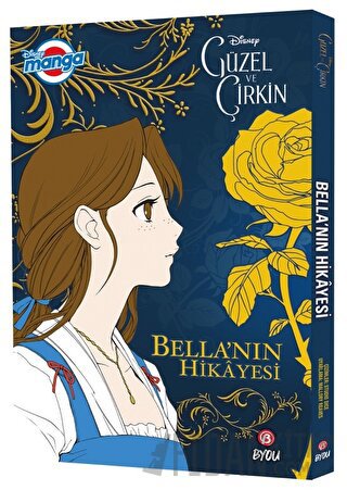 Disney Manga - Güzel ve Çirkin: Bella'nın Hikayesi Mallory Reaves