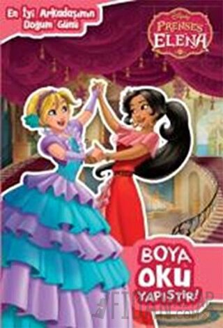 Disney Prenses Elena Boya Oku Yapıştır - En İyi Arkadaşımın Doğumgünü 