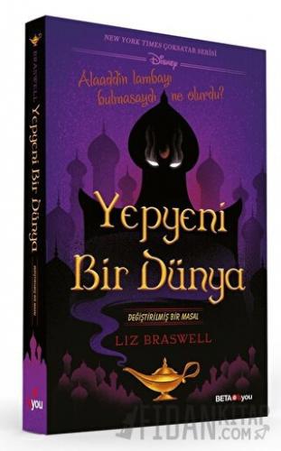 Disney Yepyeni Bir Dünya Değiştirilmiş Bir Masal Liz Braswell