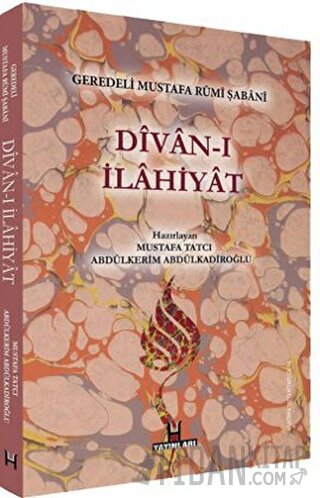 Divan-ı İlahiyat - Geredeli Mustafa Rumi Şabani Mustafa Tatcı