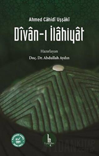 Divan-ı İlahiyat Ahmed Cahidi Uşşaki