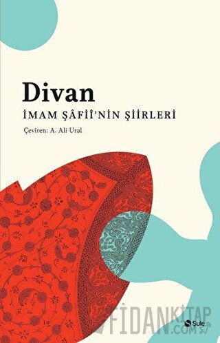 Divan İmam Şâfii’nin Şiirleri İmam Şafii