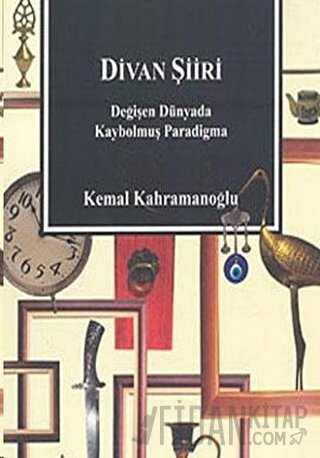 Divan Şiiri Kemal Kahramanoğlu