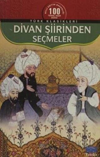 Divan Şiirinden Seçmeler Derleme