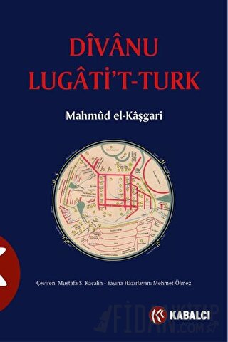 Divanü Lugati't-Türk Mahmud El-Kaşgari