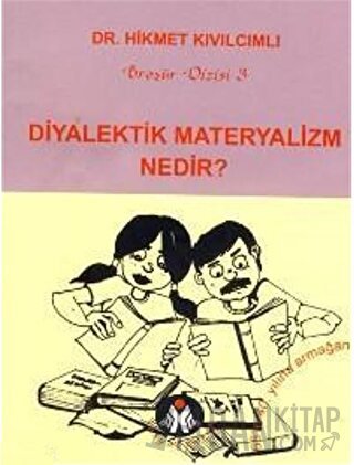 Diyalektik Materyalizm Nedir? Hikmet Kıvılcımlı