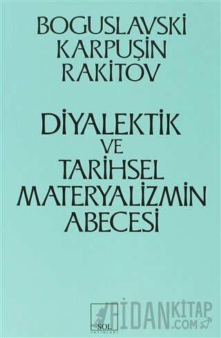 Diyalektik ve Tarihsel Materyalizmin Abecesi Rakitov