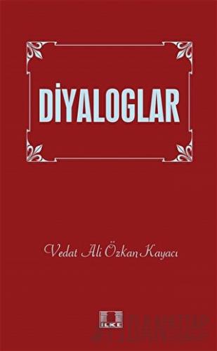 Diyaloglar Vedat Ali Özkan Kayacı