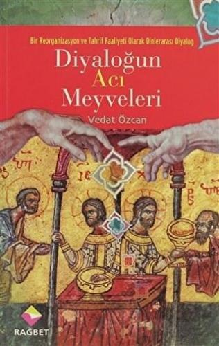 Diyaloğun Acı Meyveleri Vedat Özcan