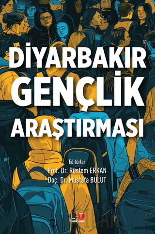 Diyarbakır Gençlik Araştırması Rüstem Erkan