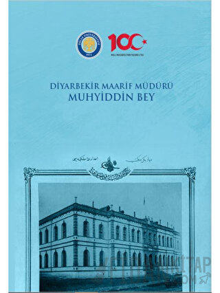 Diyarbekir Maarif Müdürü Muhyiddin Bey Hatip Yıldız