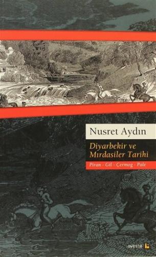 Diyarbekir ve Mırdasiler Tarihi Nusret Aydın