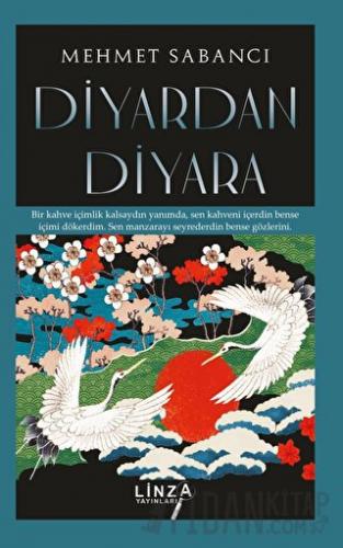 Diyardan Diyara Mehmet Sabancı