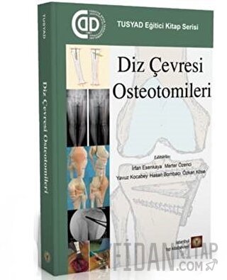 Diz Çevresi Osteotomileri Hasan Bombacı