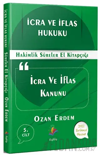 Dizgi Kitap 2022 Hakimlik Süreler El Kitapçığı İcra ve İflas Hukuku Oz