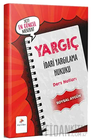 Dizgi Kitap 2022 Yargıç İdari Yargılama Hukuku Ders Notları Soysal Ayg