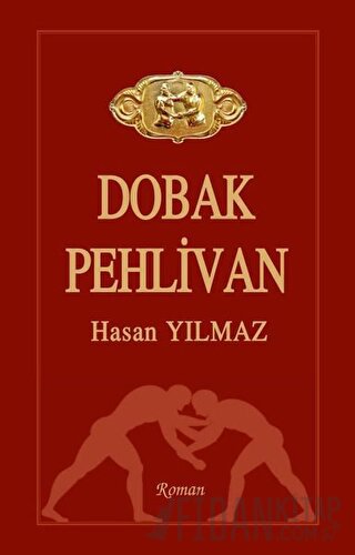 Dobak Pehlivan Hasan Yılmaz