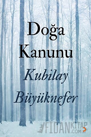 Doğa Kanunu Kubilay Büyüknefer