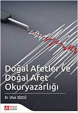 Doğal Afetler ve Doğal Afet Okuryazarlığı Ufuk Sözcü