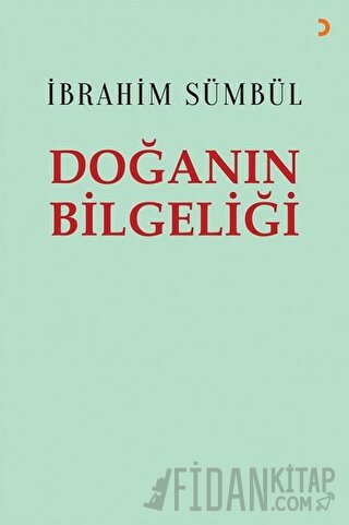 Doğanın Bilgeliği İbrahim Sümbül