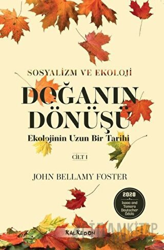 Doğanın Dönüşü - Ekolojinin Uzun Bir Tarihi Cilt 1 John Bellamy Foster