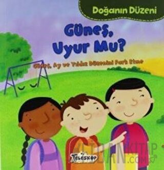 Doğanın Düzeni - Güneş Uyur Mu? Martha E. H. Rustad