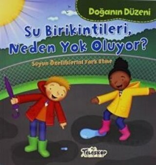 Doğanın Düzeni - Su Birikintileri Neden Yok Oluyor? Martha E. H. Rusta