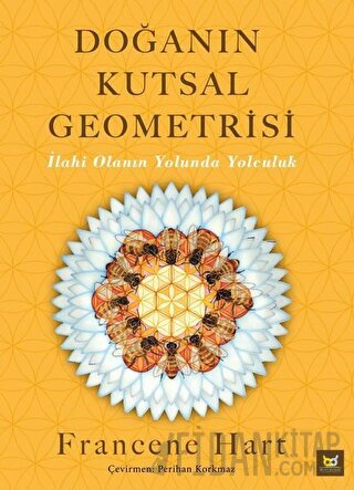 Doğanın Kutsal Geometrisi Francene Hart