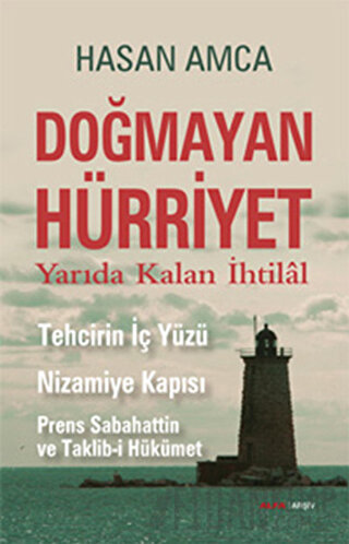 Doğmayan Hürriyet Hasan Amca