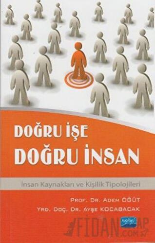 Doğru İşe Doğru İnsan Adem Öğüt