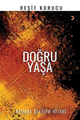 Doğru Yaşa Reşit Korucu