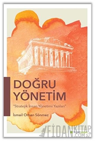 Doğru Yönetim İsmail Orhan Sönmez