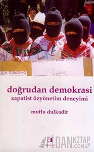 Doğrudan Demokrasi Mutlu Dulkadir