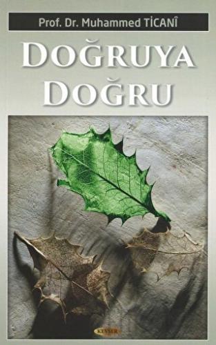 Doğruya Doğru Muhammed Ticani