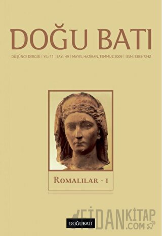 Doğu Batı Düşünce Dergisi Yıl: 11 Sayı: 49 - Romalılar - 1