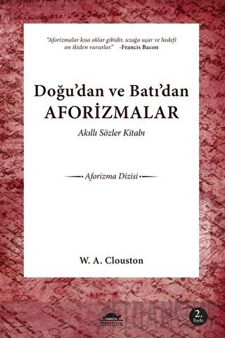 Doğu’dan ve Batı’dan Aforizmalar William Alexander Clouston