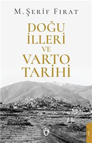 Doğu İlleri ve Varto Tarihi M. Şerif Fırat