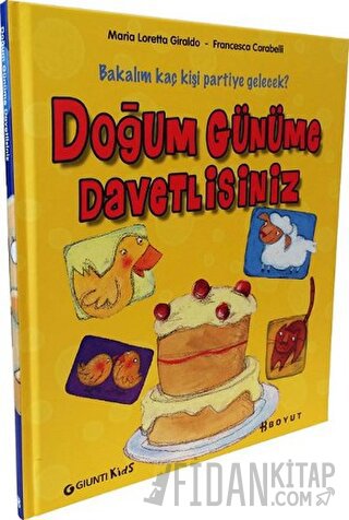 Doğum Günüme Davetlisiniz (Ciltli) Francesca Carabelli