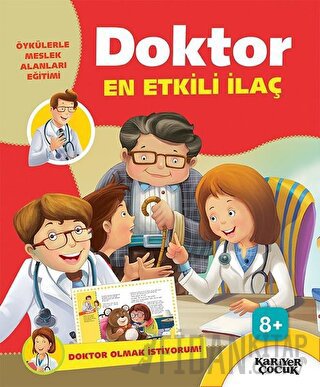 Doktor En Etkili İlaç - Doktor Olmak İstiyorum Kolektif