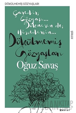 Dökülmemiş Gözyaşları Oğuz Savaş