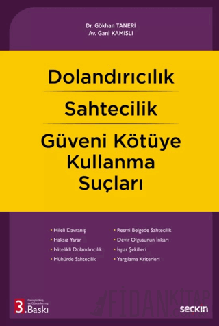 Dolandırıcılık – Sahtecilik – Güveni Kötüye Kullanma Suçları Gökhan Ta